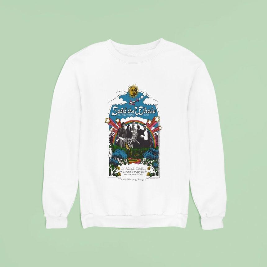 Said The Whale Th Anniversary Tour Sweatshirt Said The Whale Th Anniversary Tour Sweatshirt