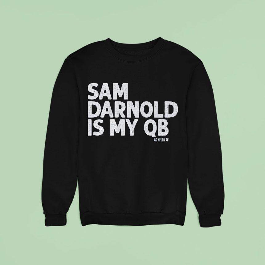 Sam Darnold Is My Qb Sweatshirt Sam Darnold Is My Qb Sweatshirt