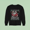 Santa Claus Scheibe Ist Das Besinnlich Hier Ugly Christmas Sweatshirt