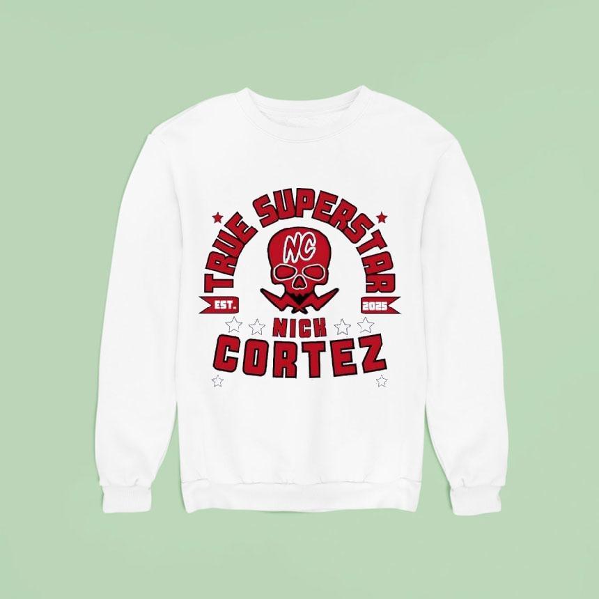 Skull Nick Cortez True Superstar Est Sweatshirt Skull Nick Cortez True Superstar Est Sweatshirt