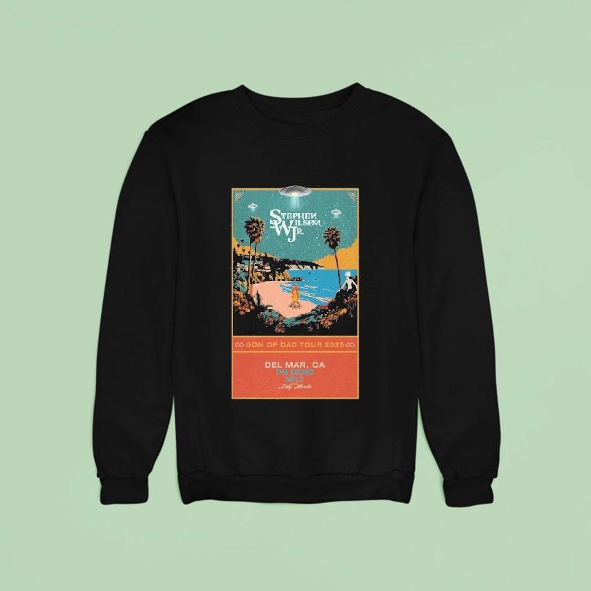 Stephen Wilson Jr Son Of Dad Tour Nov Del Mar Ca Sweatshirt Stephen Wilson Jr Son Of Dad Tour Nov Del Mar Ca Sweatshirt