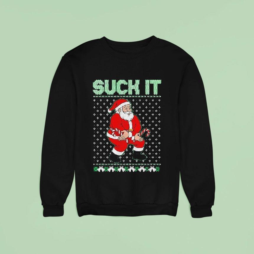 Suck It Santa Ugly Christmas Sweatshirt Suck It Santa Ugly Christmas Sweatshirt