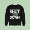 The Government Shut Down The Longest And Dumbest In History Sweatshirt