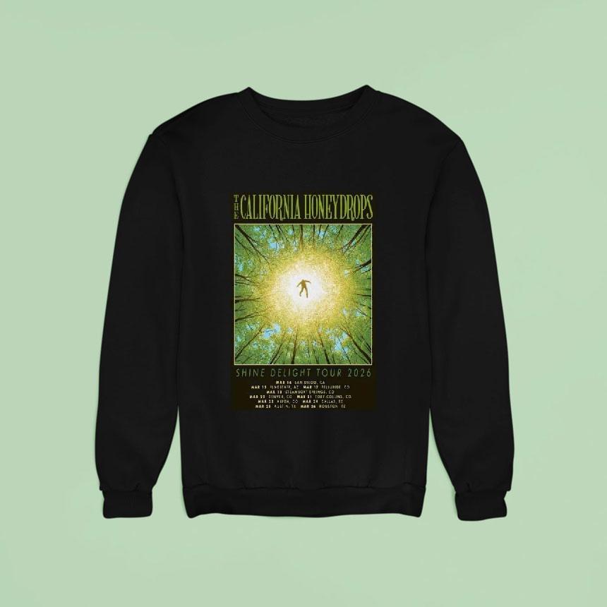 The California Honeydrops Shine Delight Tour March Sweatshirt The California Honeydrops Shine Delight Tour March Sweatshirt