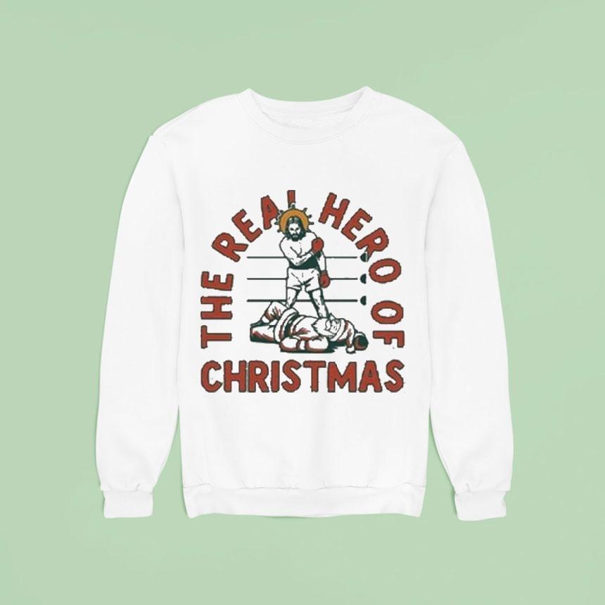 The Real Hero Of Christmas Jesus Boxing Sweatshirt The Real Hero Of Christmas Jesus Boxing Sweatshirt