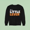 This Is Little Lever Sweatshirt