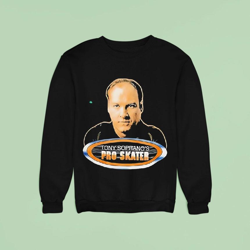 Tony Soprano S Pro Skater Video Game Sweatshirt Tony Soprano S Pro Skater Video Game Sweatshirt