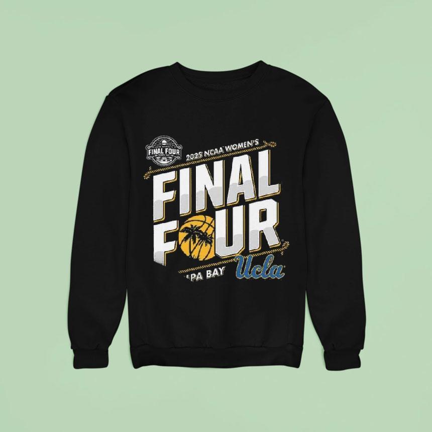 Ucla Bruins Women S Basketball Final Four Classic Sweatshirt Ucla Bruins Women S Basketball Final Four Classic Sweatshirt