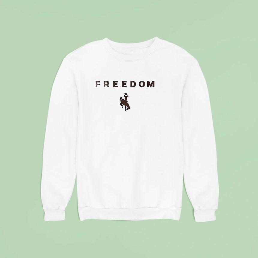 University Of Wyoming X Charlie Kirk Freedom Sweatshirt University Of Wyoming X Charlie Kirk Freedom Sweatshirt