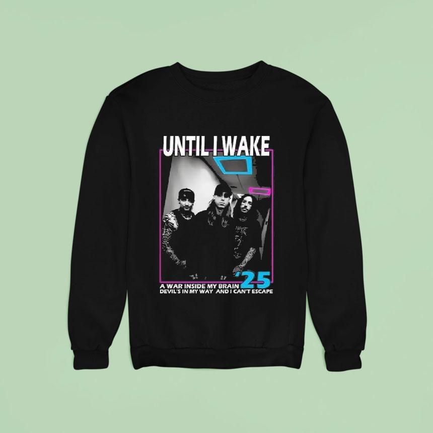 Until I Wake Retrowave Promo Sweatshirt Until I Wake Retrowave Promo Sweatshirt