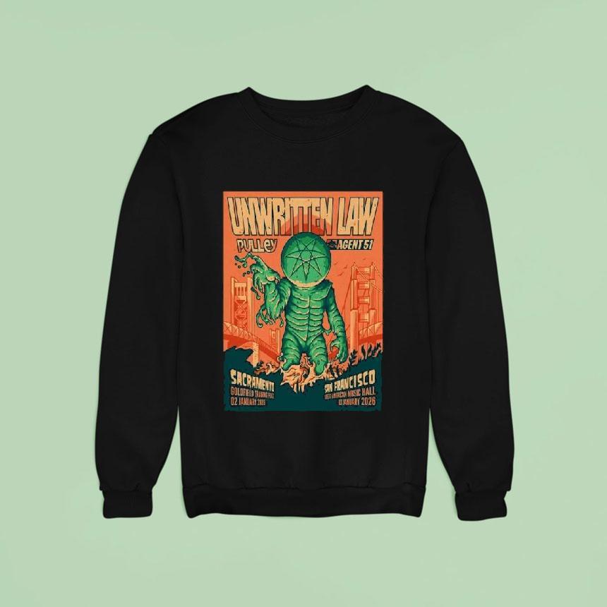 Unwritten Law Jan Sacramento Ca And Jan San Francisco Ca Sweatshirt Unwritten Law Jan Sacramento Ca And Jan San Francisco Ca Sweatshirt