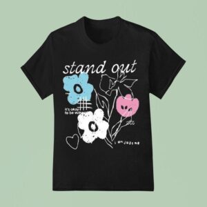 Aimsey I Am Just Me Stand Ou T Shirt