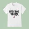 Alabama Crimson Tide College Football Playoff Made For This T Shirt