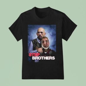 Andrew Tate And Jake Paul Step Brothers T Shirt