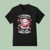 Axolotl It S Beginning To Look A Lotl Like Christmas T Shirt
