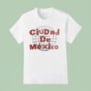 Bad Bunny Cdmx Ciudad De Mexico T Shirt