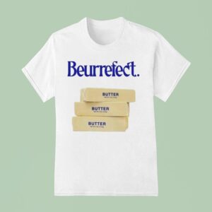 Beurrefect Butter T Shirt