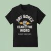 Blurry Creatures Dry Bones Hear The Word T Shirt