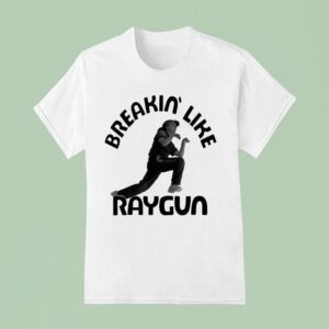 Breaking Like Raygun Australian T Shirt