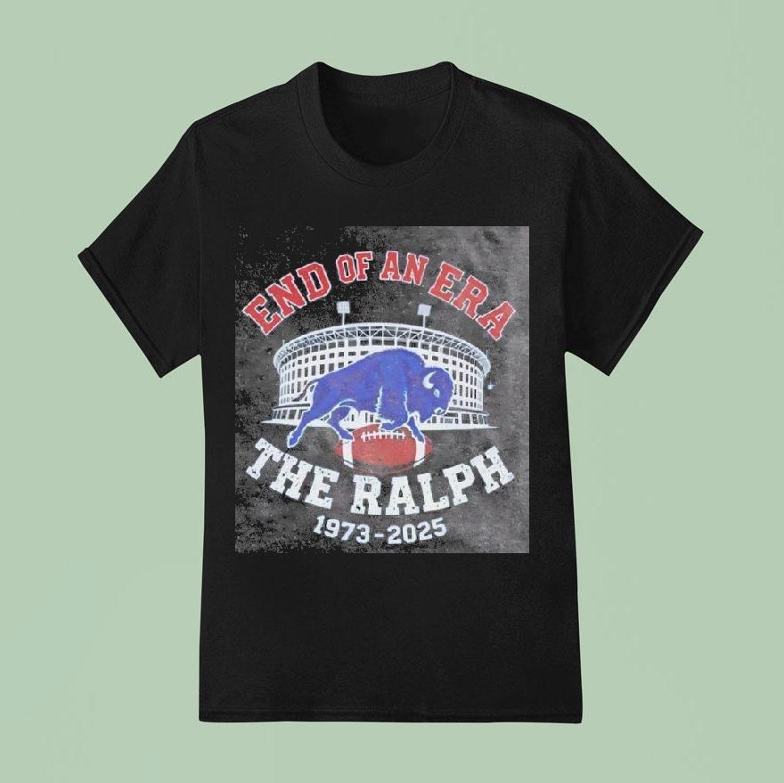 Buffalo Bills End Of An Era The Ralph T Shirt