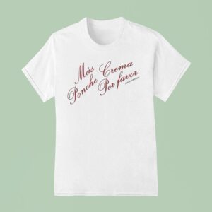 Caracas Mas Ponche Crema Por Favor T Shirt