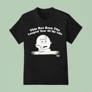 Charlie Brown The Peanuts This Has Been The Longest Year Of Life T Shirt