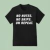 Chicago Bears No Notes No Skips On Repea T Shirt
