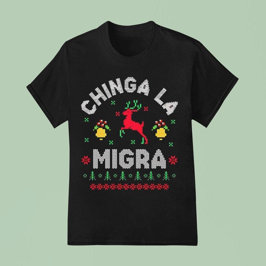 Chinga La Migra Christmas T Shirt