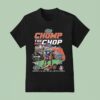 Chomp Sunshine Snowdown Champs The Chop Masco T Shirt