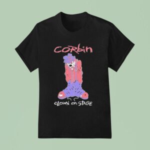 Corbin Clown On Stage T Shirt