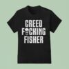 Creed Fisher Creed Fucking Fisher Skull T Shirt