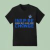 Dallas Cowboys Inspire Change T Shirt