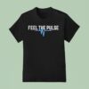 Dallas Pulse Feel The Pulse T Shirt
