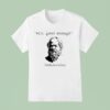 Ehh Good Enough Mediocrates T Shirt