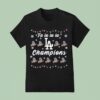 Fa La La La Los Angeles Dodgers World Series Champions Christmas T Shirt