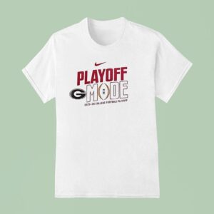 Georgia Bulldogs Playoff Mode Built To Be Champions Go Dawgs Masco T Shirt