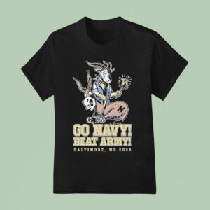 Go Navy Midshipmen Beat Army Black Knights Baltimore Md T Shirt