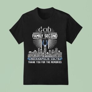 God First Family Second Then Indianapolis Colts Skyline Names Thank You For The Memories T Shirt