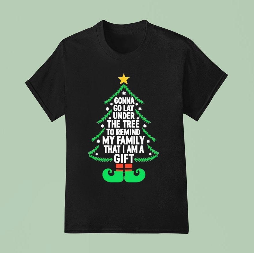 Gonna Go Lay Under The Tree To Remind My Family T Shirt
