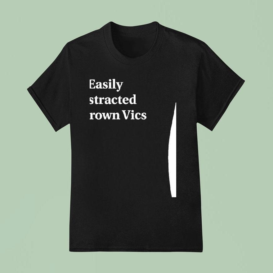 Greg Biffle Easily Distracted By Crown Vics T Shirt