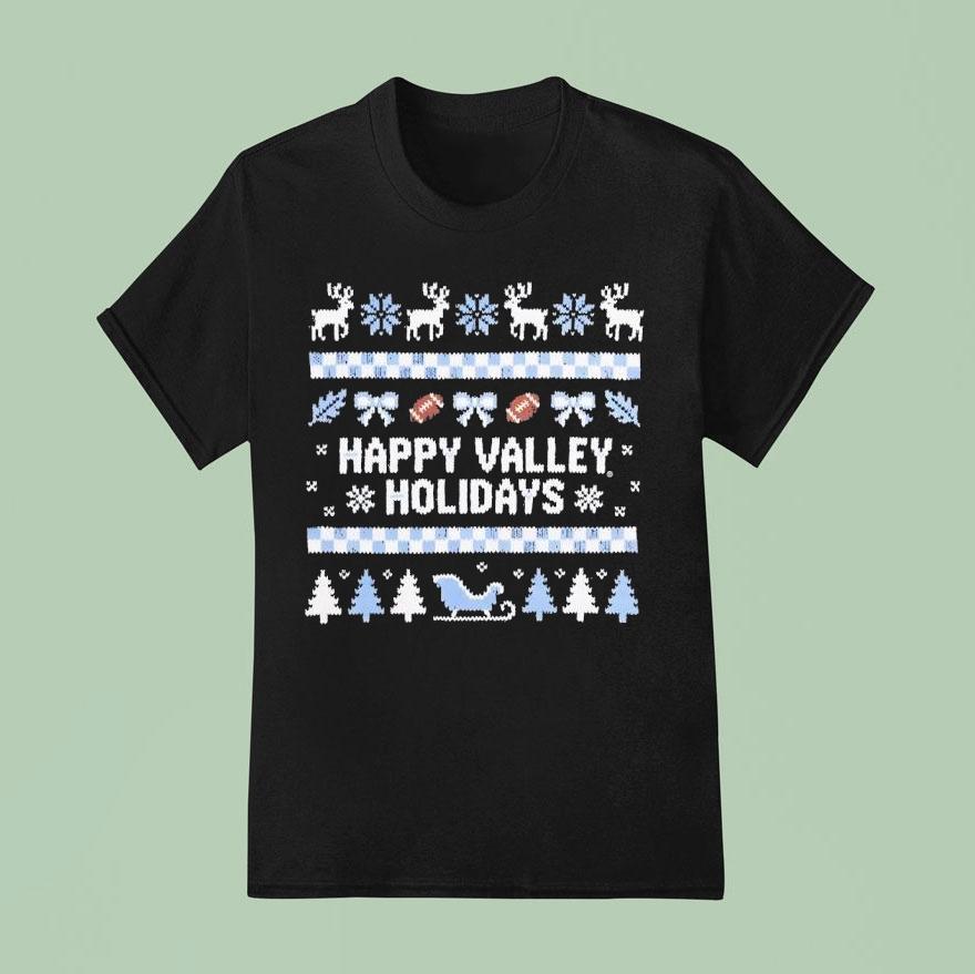 Happy Valley Holidays Christmas T Shirt