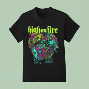 High On Fire Pyromalis T Shirt