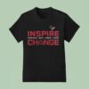 Houston Texans Inspire Change Opportunity Equity Freedom Justice T Shirt
