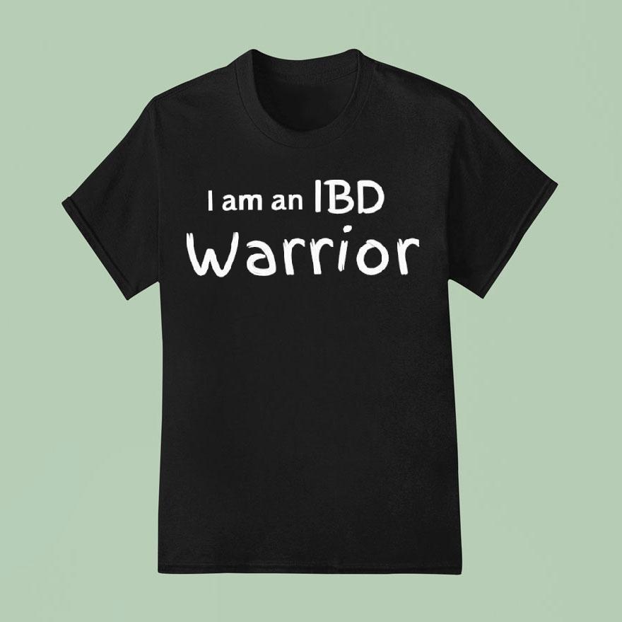 I Am An Ibd Warrior T Shirt