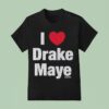 I Heart Drake Maye T Shirt