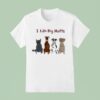 I Like Big Mutts Dogs T Shirt