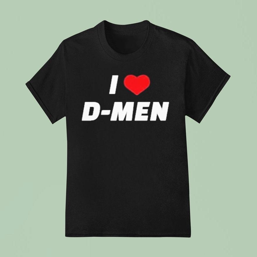 I Love D Men T Shirt