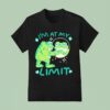 I M At My Limit Frog T Shirt