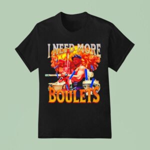 I Need More Boulets T Shirt