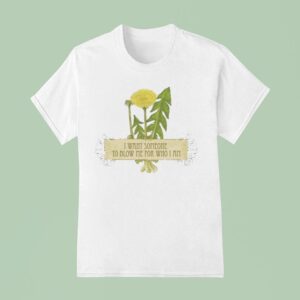 I Want Someone To Blow Me For Who I Am T Shirt